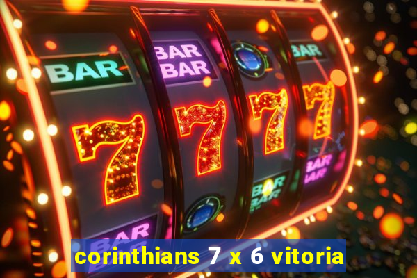 corinthians 7 x 6 vitoria